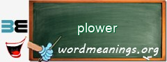 WordMeaning blackboard for plower